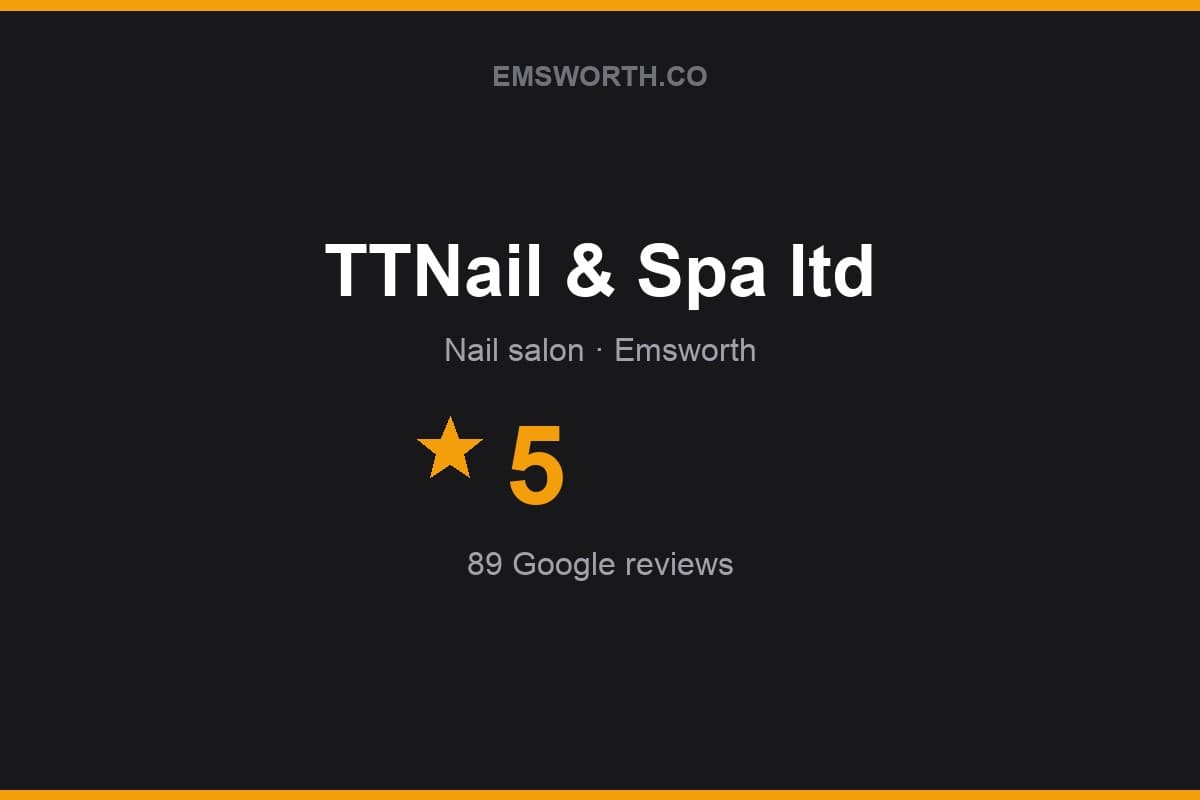 Branded Emsworth.co rating card for TTNail & Spa ltd — 5 stars, 89 Google reviews